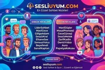Sesli Sohbet Siteleri için Nickler